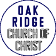 Oak Ridge church of Christ